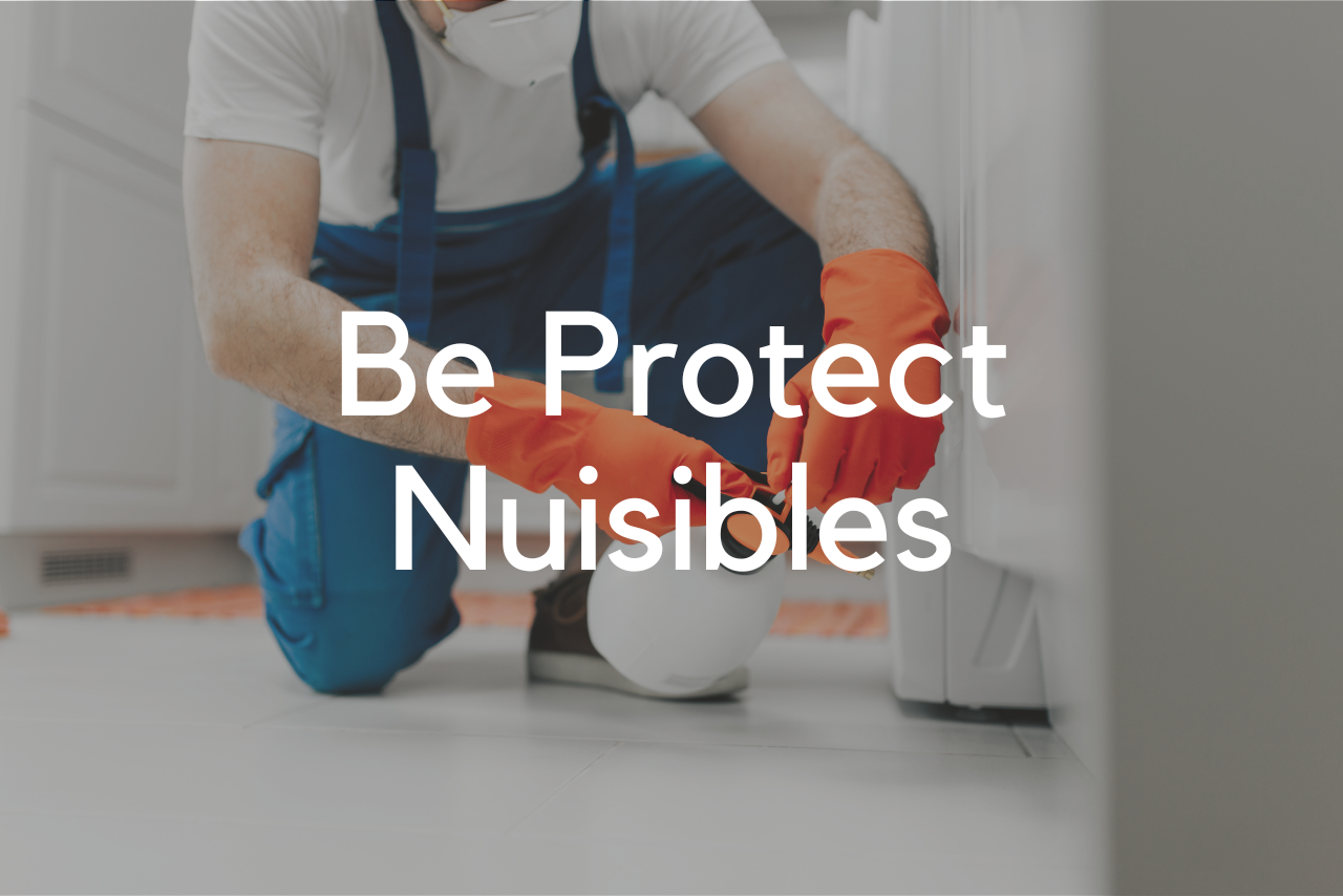 Be protect nuisibles